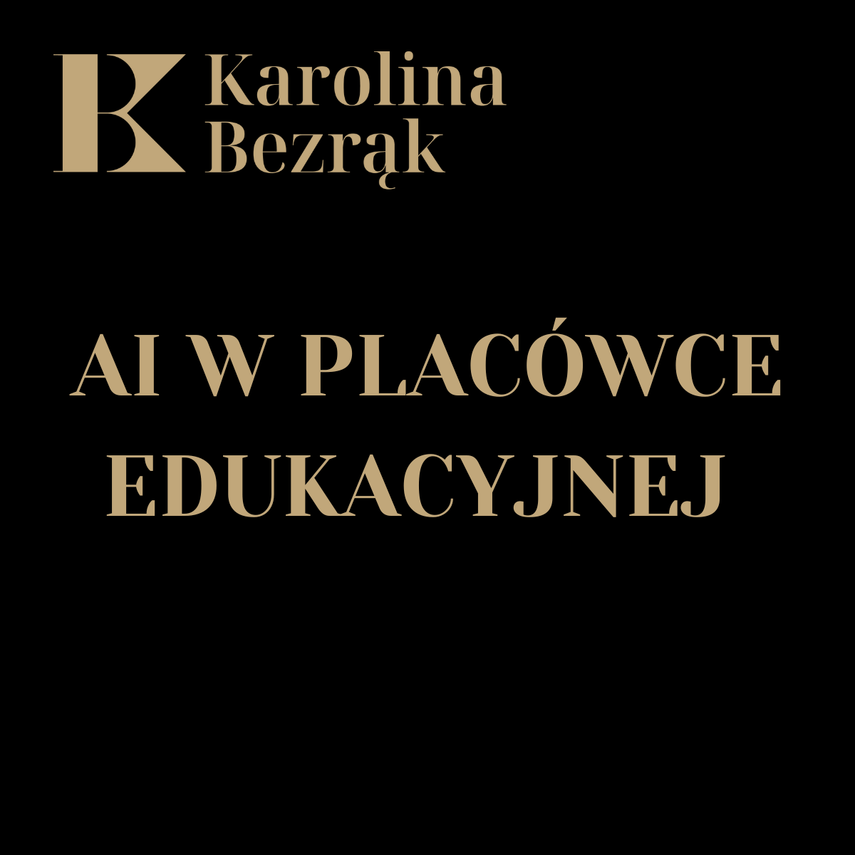 AKADEMIA NOWOCZESNEJ SZKOŁY – AI W PLACÓWCE EDUKACYJNEJ